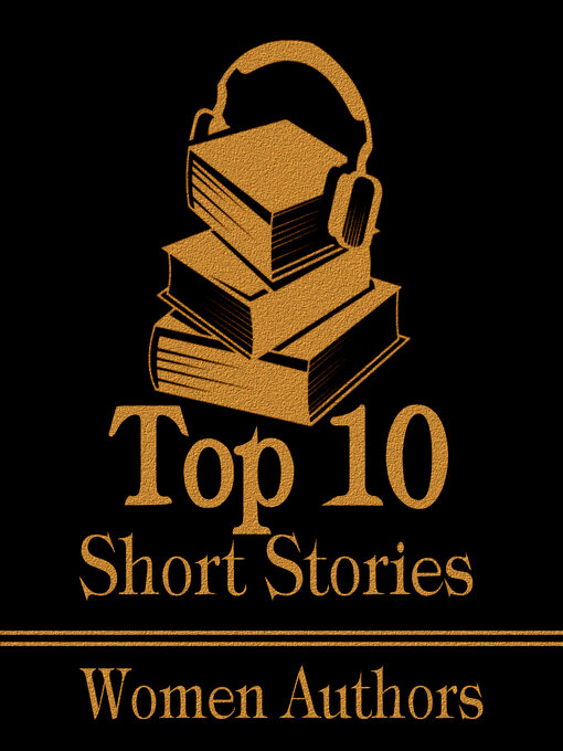Title details for The Top 10 Short Stories: The Women by Willa Cather - Available